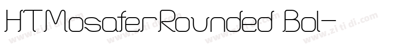 HTMosaferRounded Bol字体转换